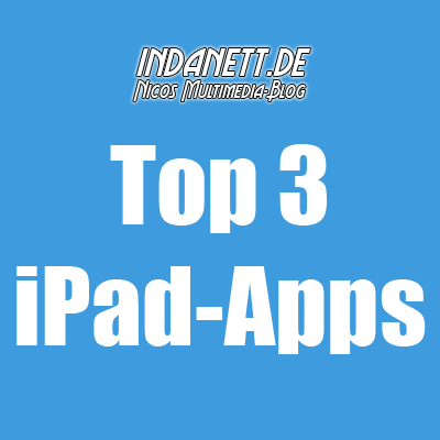 Top 3 iPad-Apps Top 3 iPad-Apps