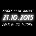 21.10.2015 Back To The Future